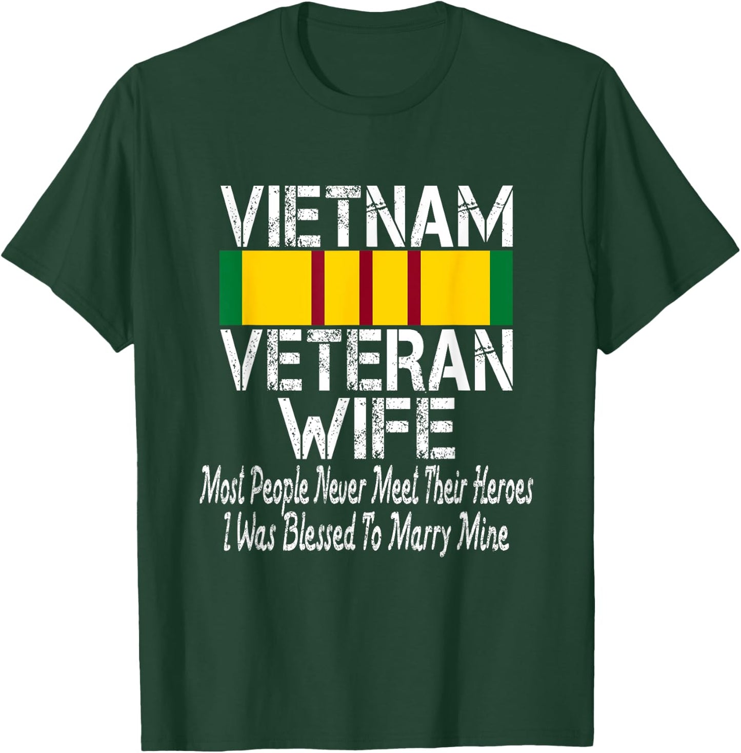 Vietnam Veteran Wife Gift T-Shirt - T-Shirt | Forest
