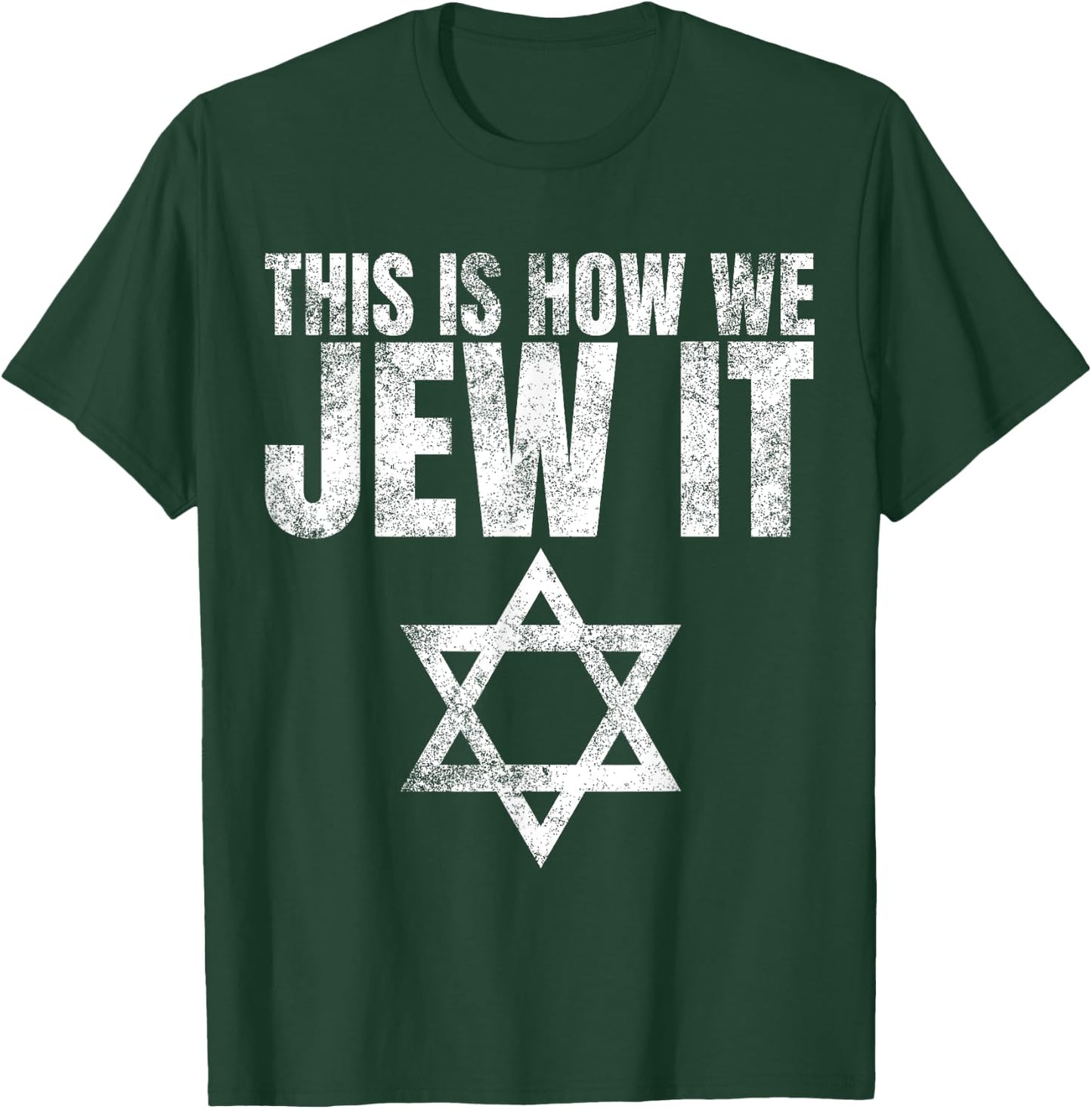 This Is How We Jew It Shirt Humor Gifts Funny Jewish Sayings T-Shirt - T-Shirt | Forest