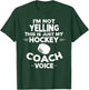 I'm Not Yelling This Is Just My Hockey Coach Voice T-Shirt - T-Shirt | Forest