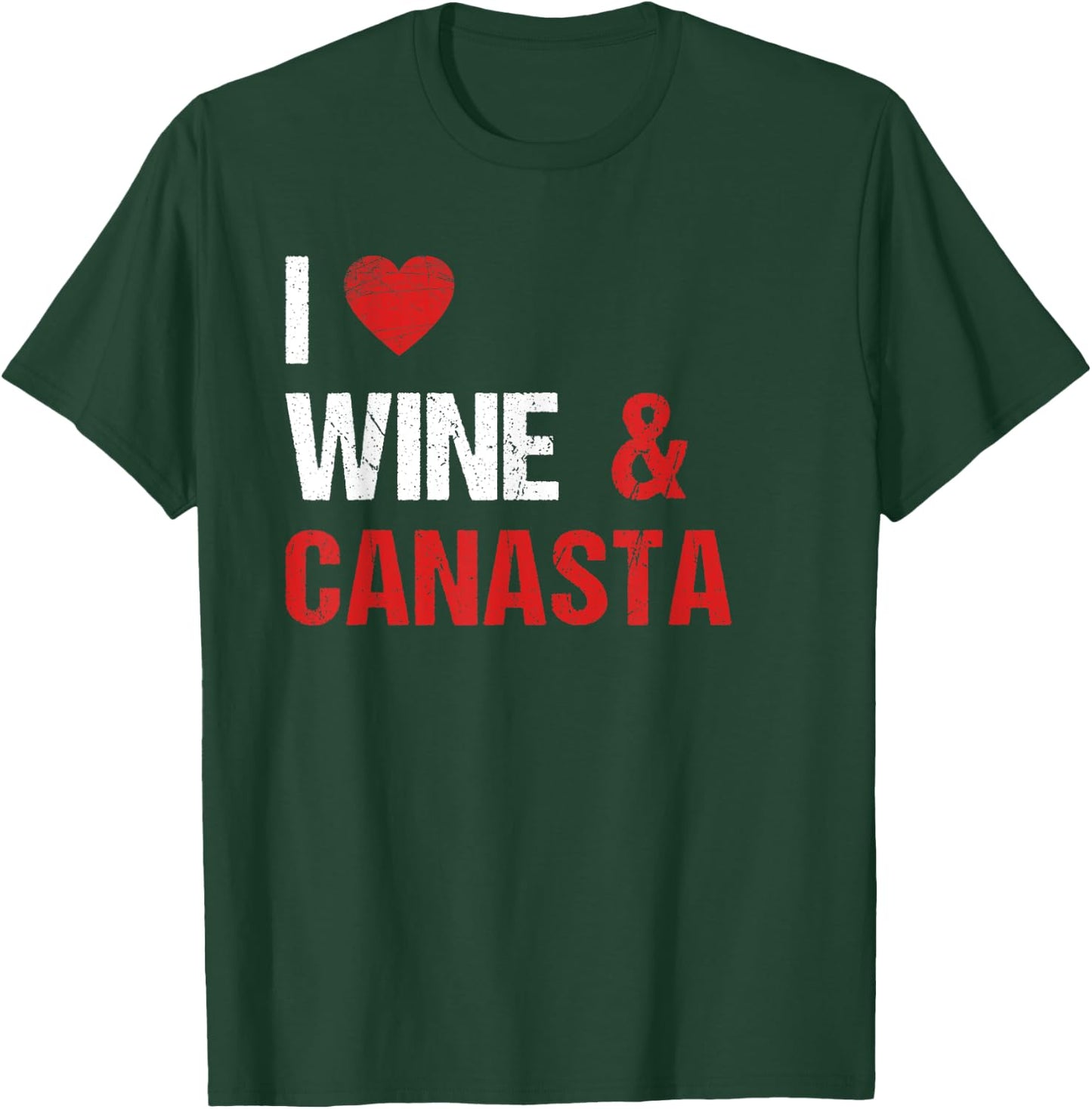 Canasta Card Game Canasta and Wine Lover Funny Sarcastic T-Shirt - T-Shirt | Forest