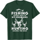 Fishing & Hunting Shirt Gifts for Hunters Who Love To Hunt T-Shirt - T-Shirt | Forest