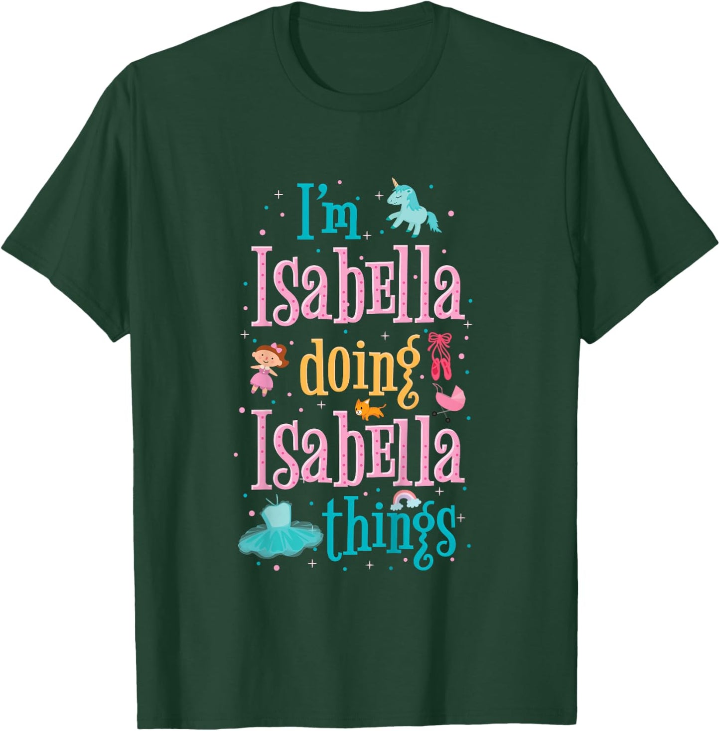 Cute top for kids or toddlers named Isabella T-Shirt - T-Shirt | Forest