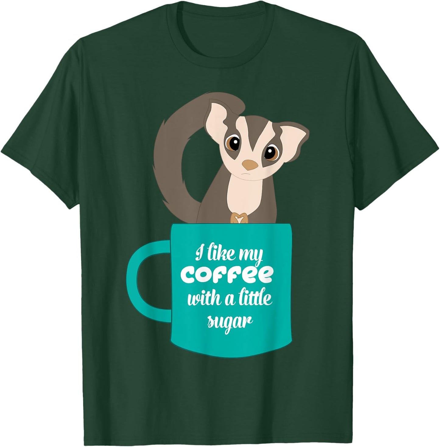 Sugar Glider Gift Sugar Glider and Coffee Lovers T-Shirt - T-Shirt | Forest