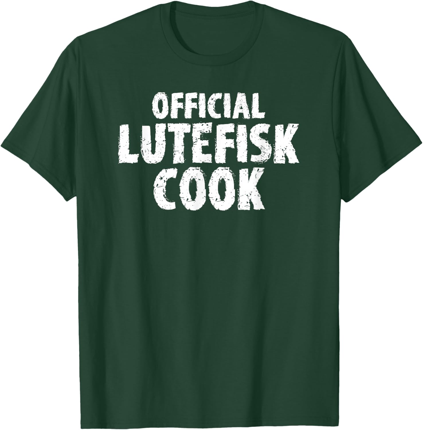 Official Lutefisk Cook Funny T-Shirt - T-Shirt | Forest