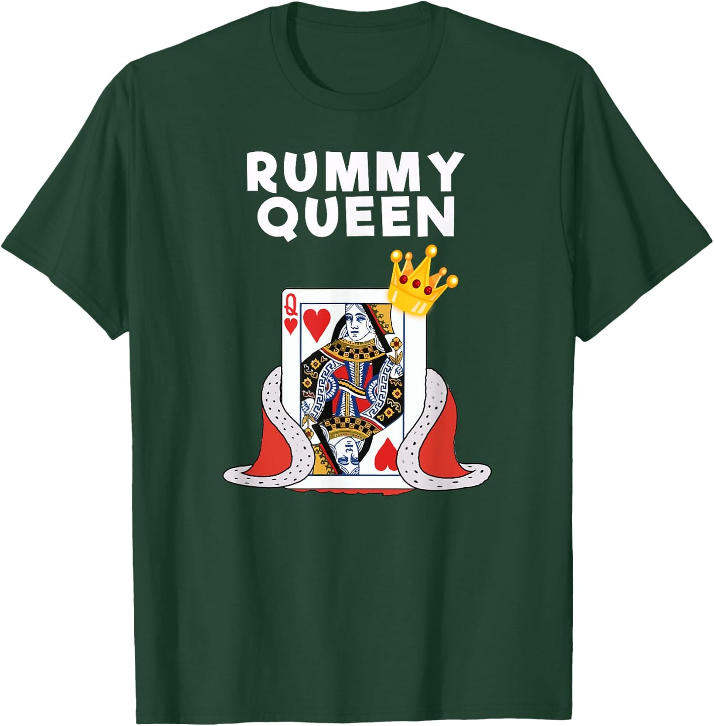 Rummy - Funny Rummy Queen T-Shirt - T-Shirt | Forest