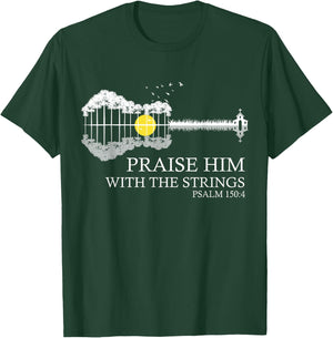 Praise Him With The Strings Christian Guitar Player T-Shirt - T-Shirt | Forest