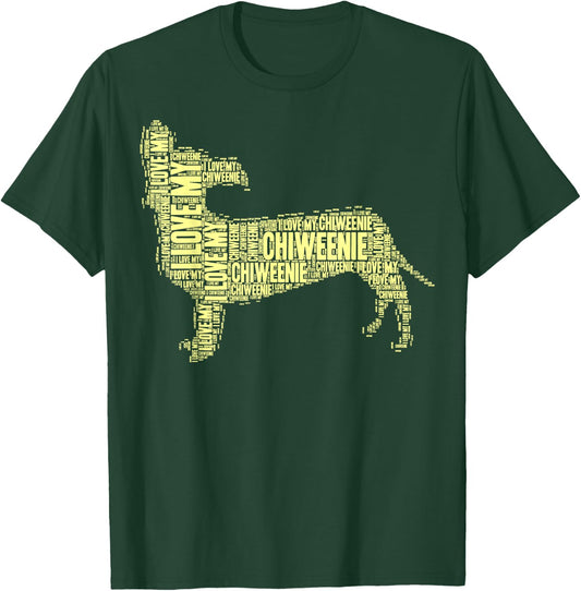 I Love My Chiweenie Word Art Chiweenie Shirt T-Shirt - T-Shirt | Forest