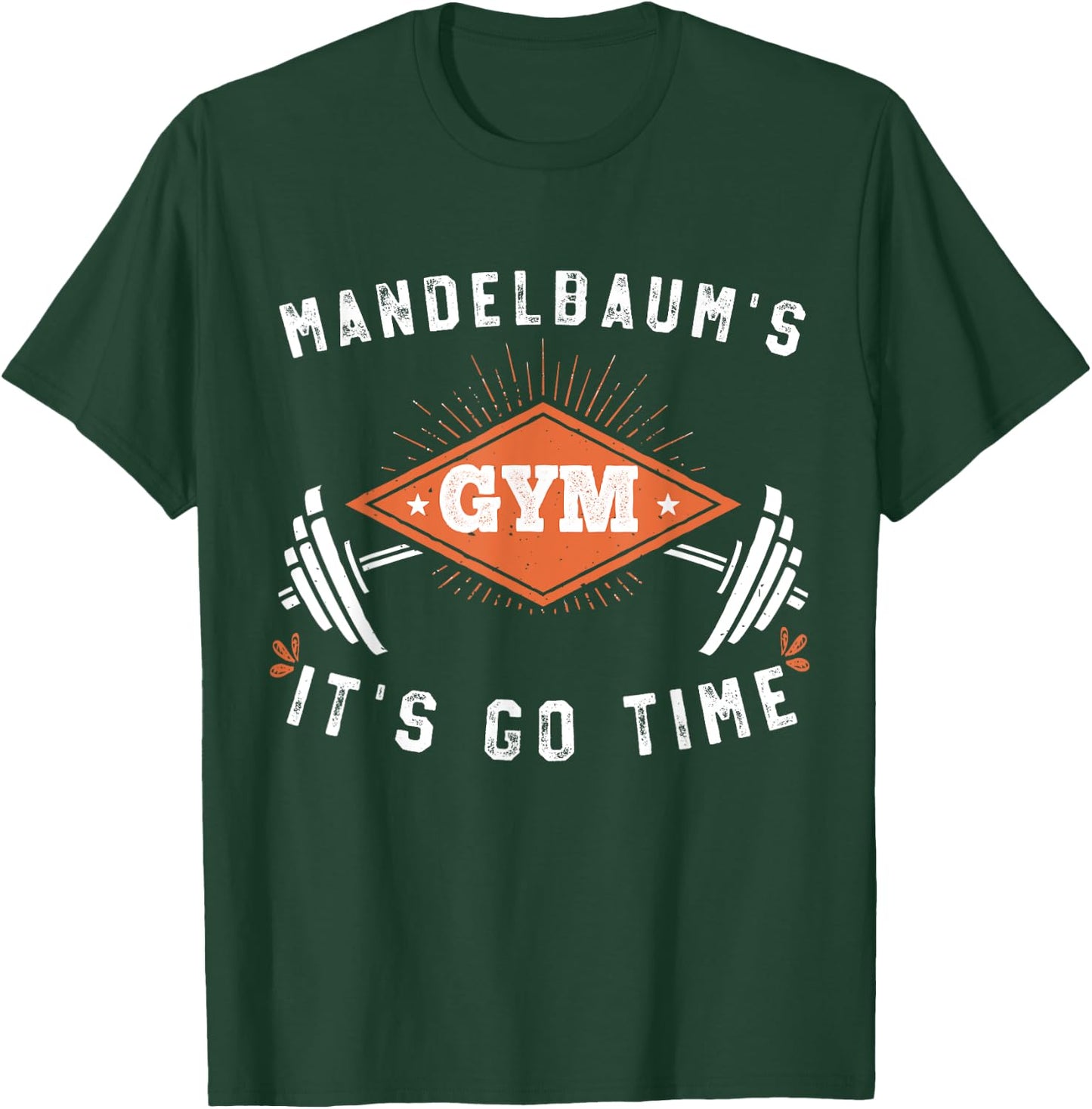 Vintage Mandelbaum's Gym workout go time Gift T-Shirt - T-Shirt | Forest