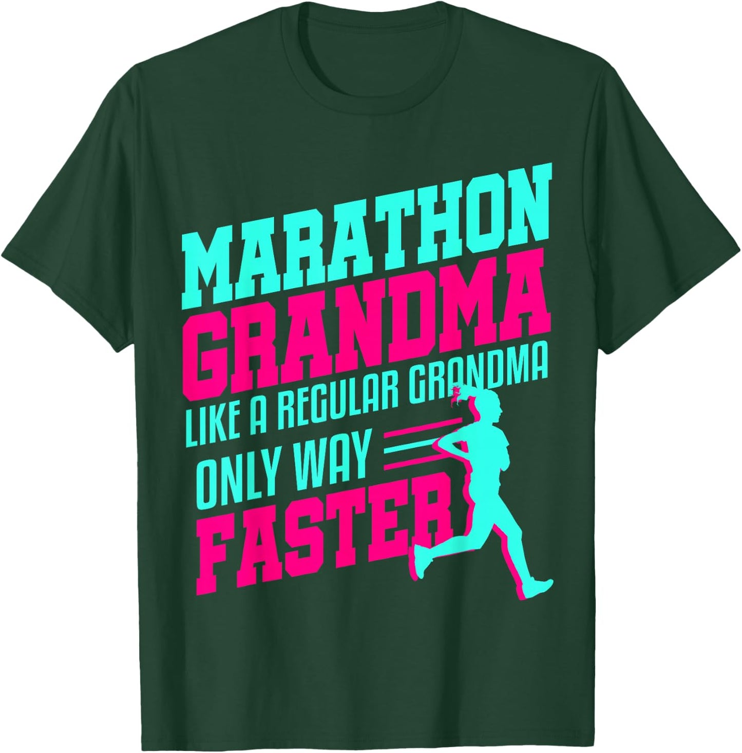 Grandma Marathon Race Runner Half First Race Gift Women Her T-Shirt - T-Shirt | Forest