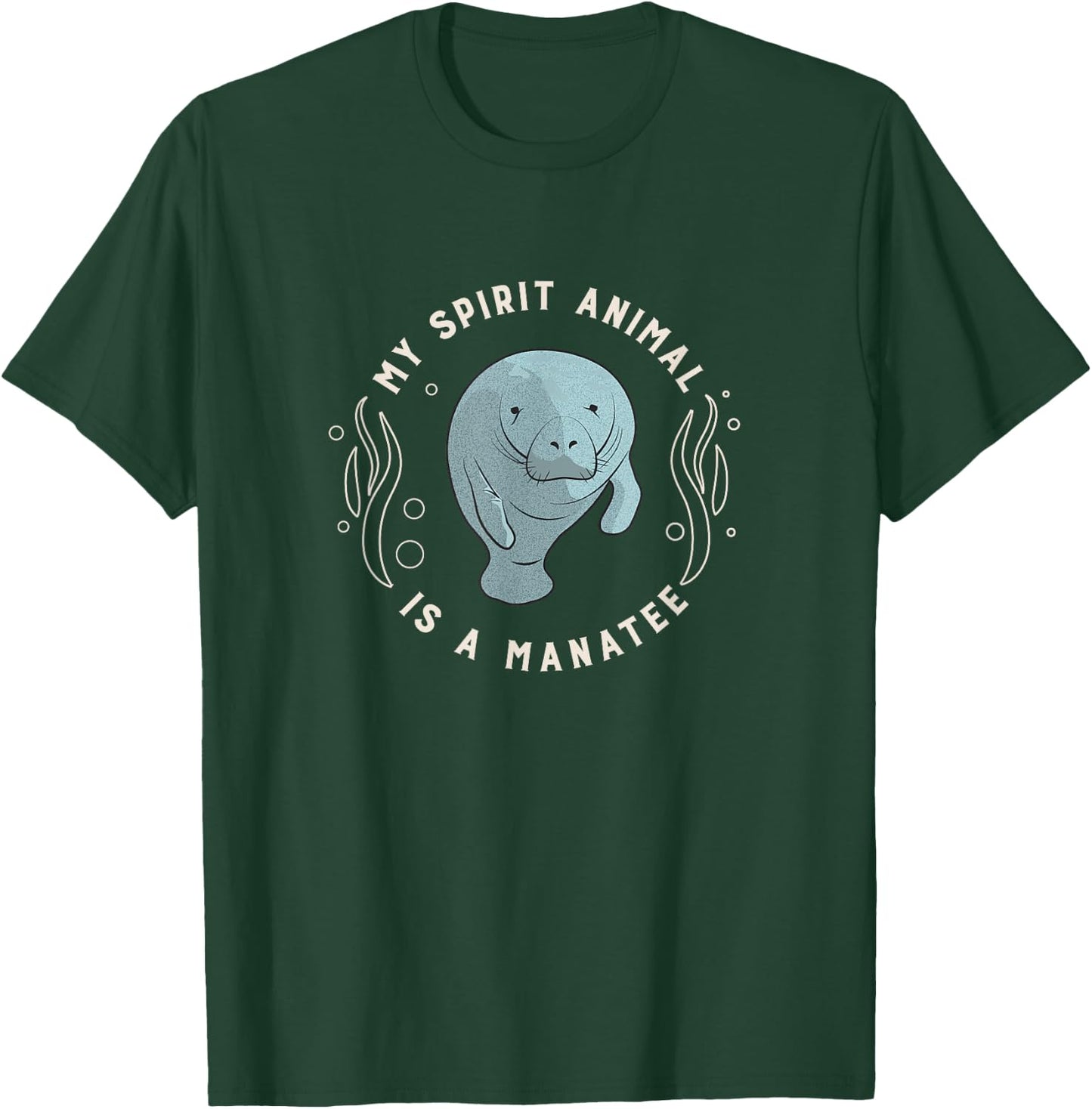 My Spirit Animal is a Manatee T-Shirt - T-Shirt | Forest