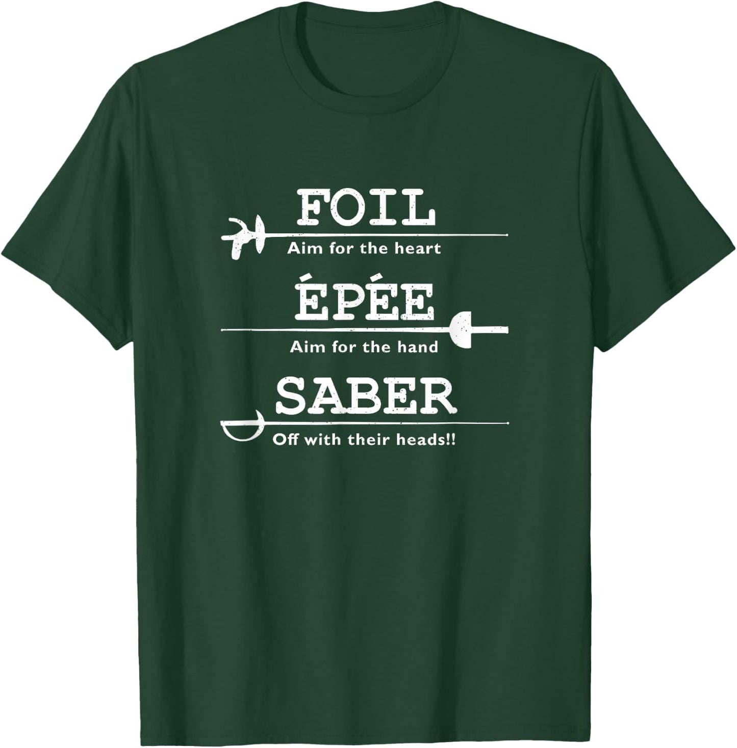 Fencing - Foil Saber Epee Definition Shirt T-Shirt - T-Shirt | Forest