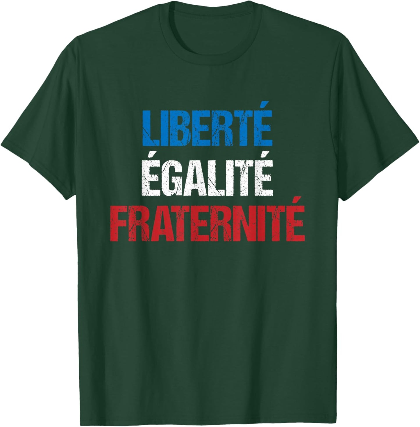 Bastille Day 2020 Liberte Egalite Fraternite T-Shirt - T-Shirt | Forest