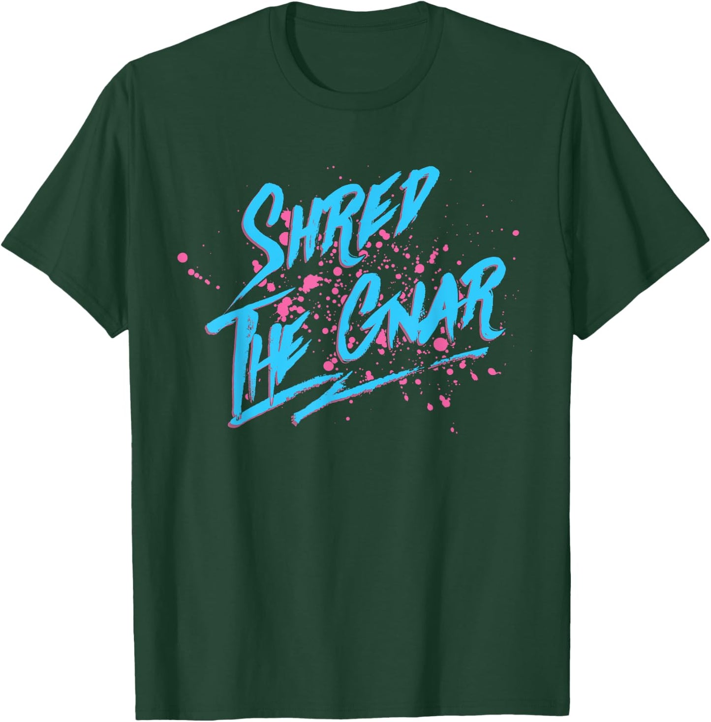 Shred The Gnar T-Shirt - T-Shirt | Forest