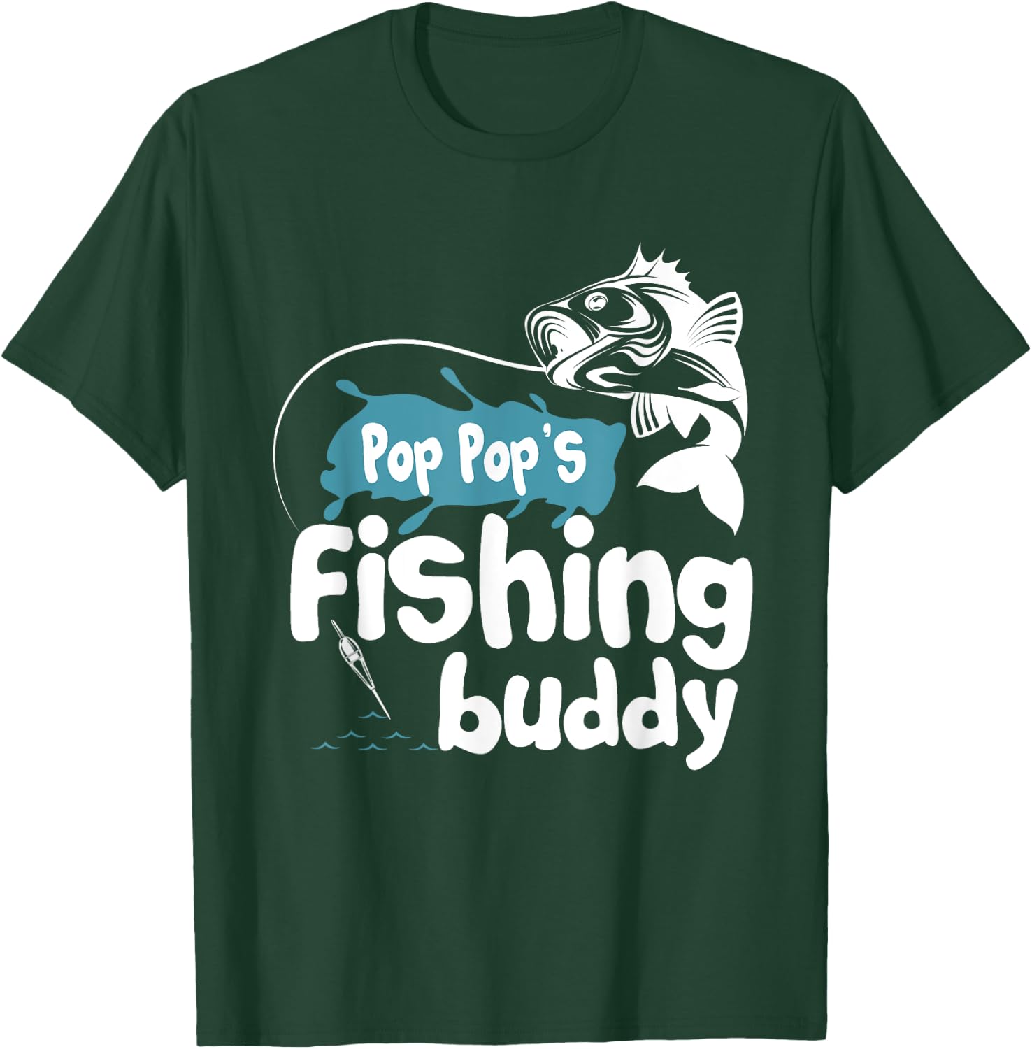 Pop Pop's Fishing Buddy T-Shirt - T-Shirt | Forest