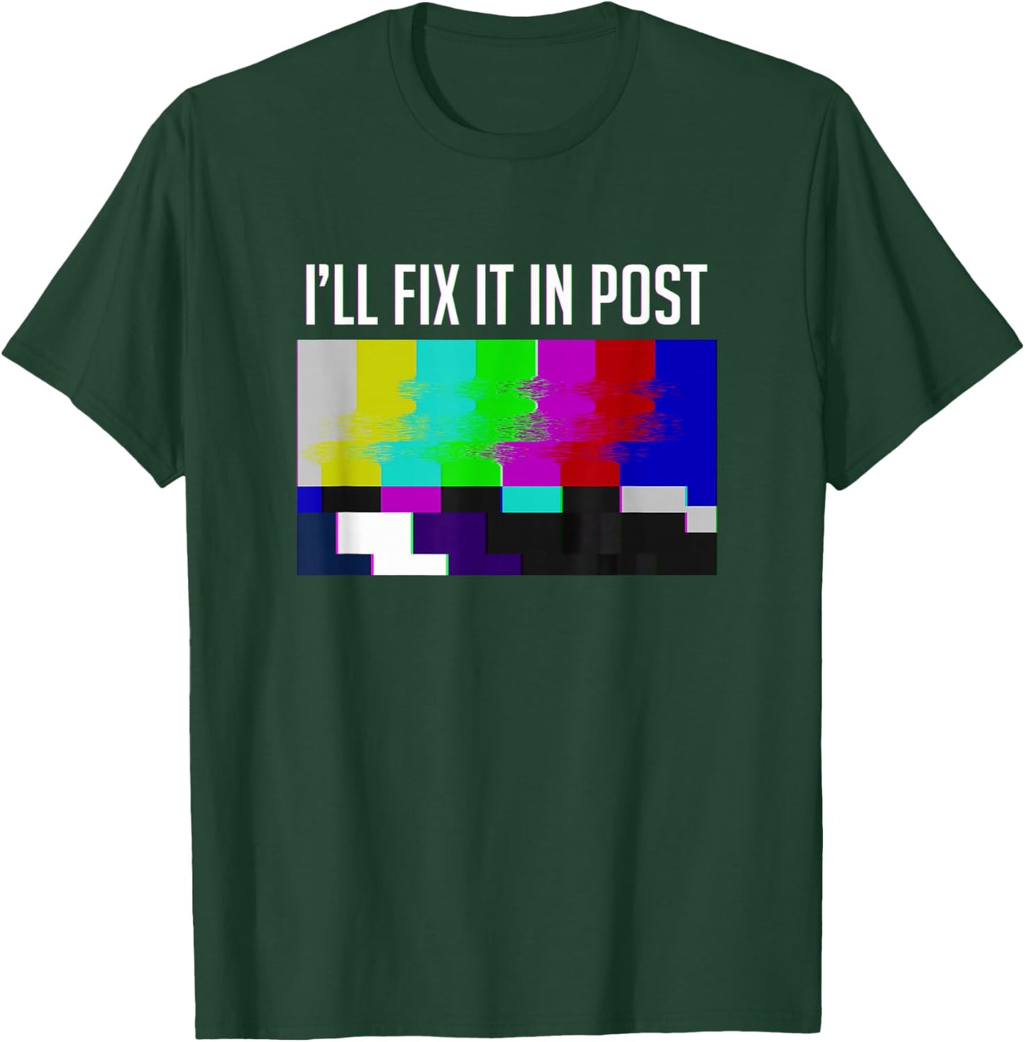 "I'll fix it in post" funny film maker T-Shirt - T-Shirt | Forest