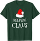 PeePaw Claus Christmas Santas Pajama Family Matching Pee-Paw T-Shirt - T-Shirt | Forest