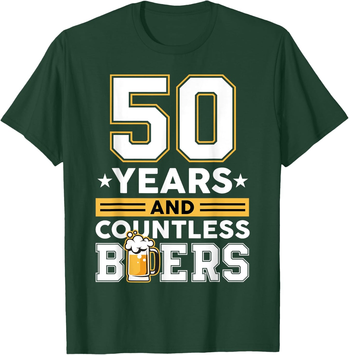 50 Years and Countless Beers Funny Birthday Husband Coworker T-Shirt - T-Shirt | Forest