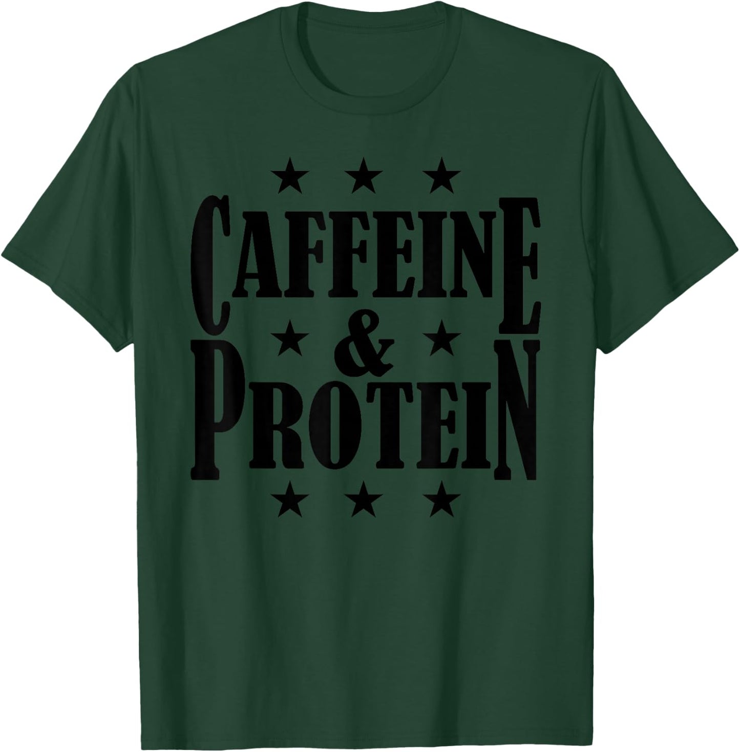 C537 CAFFEINE & PROTEIN Gym T Shirt Workout MMA Motivation T-Shirt - T-Shirt | Forest