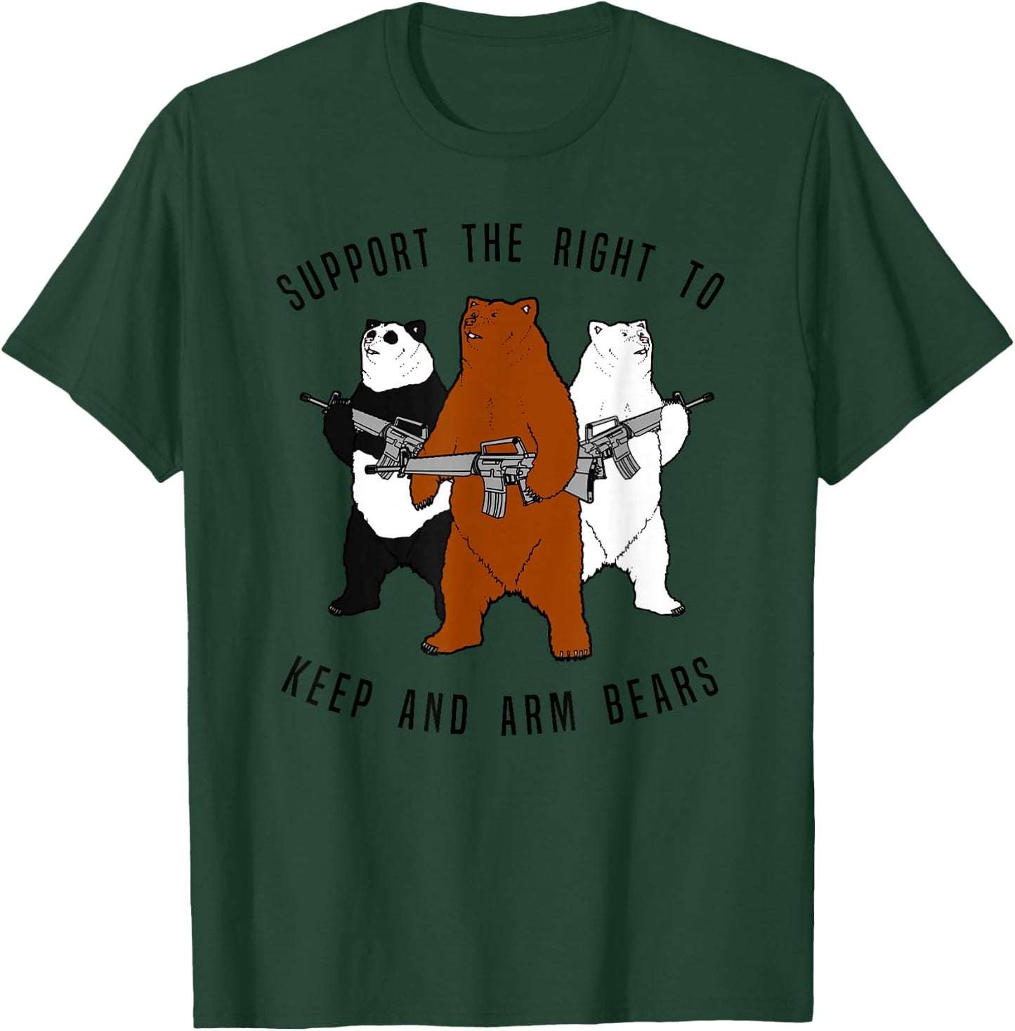 Funny Bear Shirt, Fun Support The Right To Arm Bears T-Shirt - T-Shirt | Forest