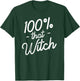 100% That Witch T-Shirt - T-Shirt | Forest