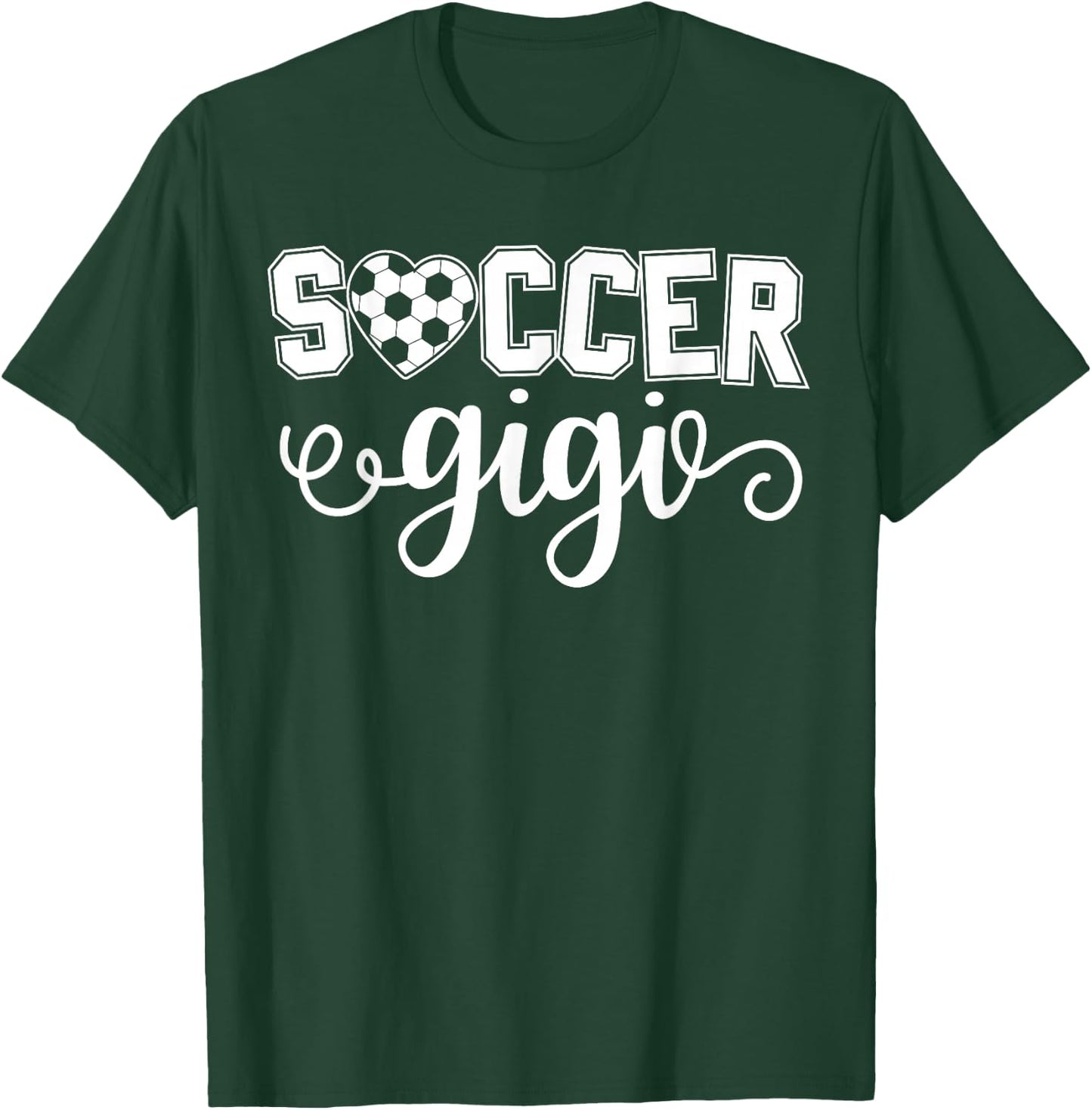 Soccer Gigi Grandma Sport Lover Birthday Mother's Day T-Shirt - T-Shirt | Forest
