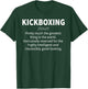 Kickboxing Funny Definition Kickboxer Fitness Gift T-Shirt - T-Shirt | Forest