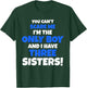 You Can't Scare Me I Have Three Sisters Only Brother Gift T-Shirt - T-Shirt | Forest
