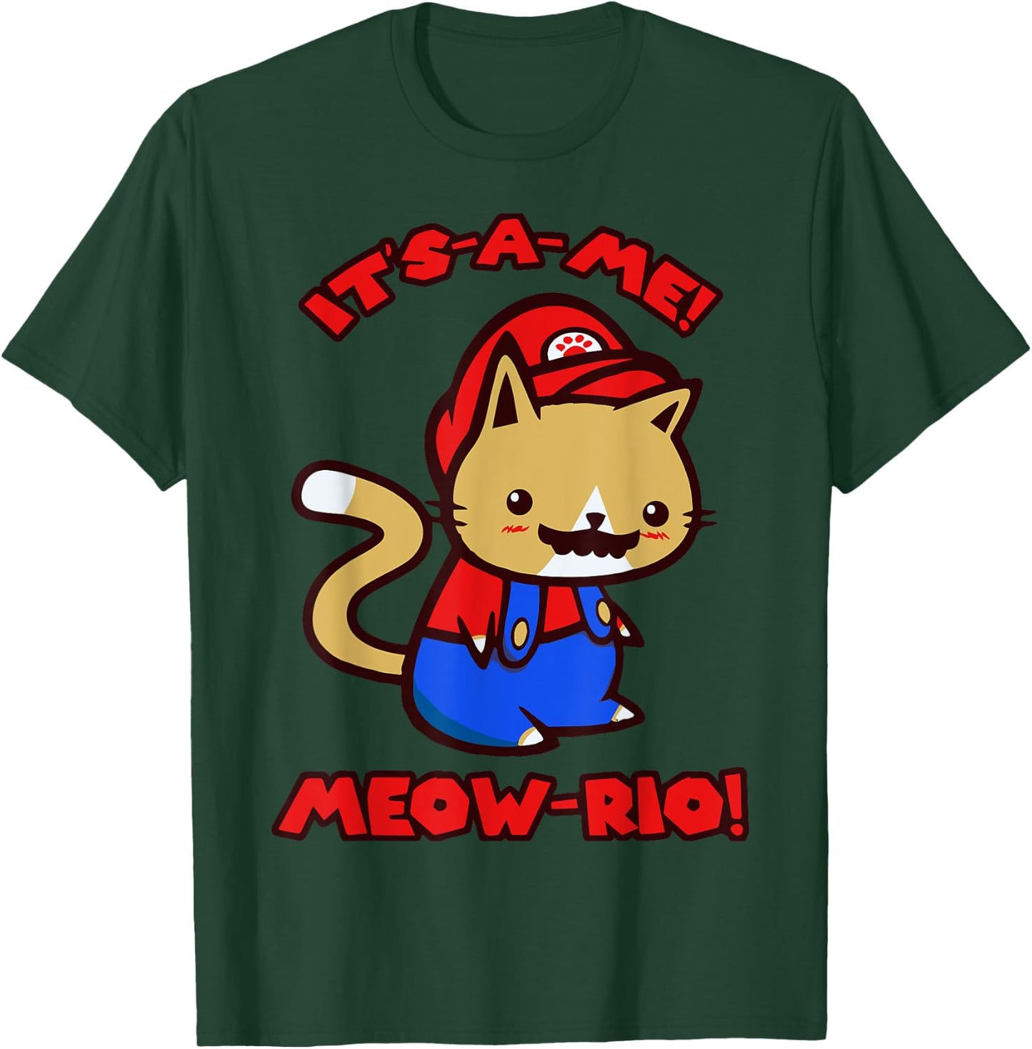 Its a me Meow rio funny T-Shirt - T-Shirt | Forest