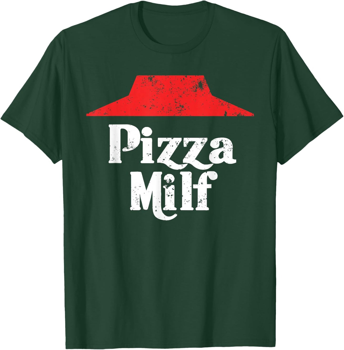 Pizza Hot Mom Hut Funny Carbo Load Deep Dish T-Shirt - T-Shirt | Forest