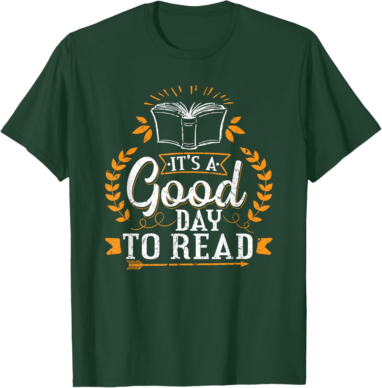 Its A Good Day To Read Fun Birthday Christmas Gifts Readers T-Shirt - T-Shirt | Forest