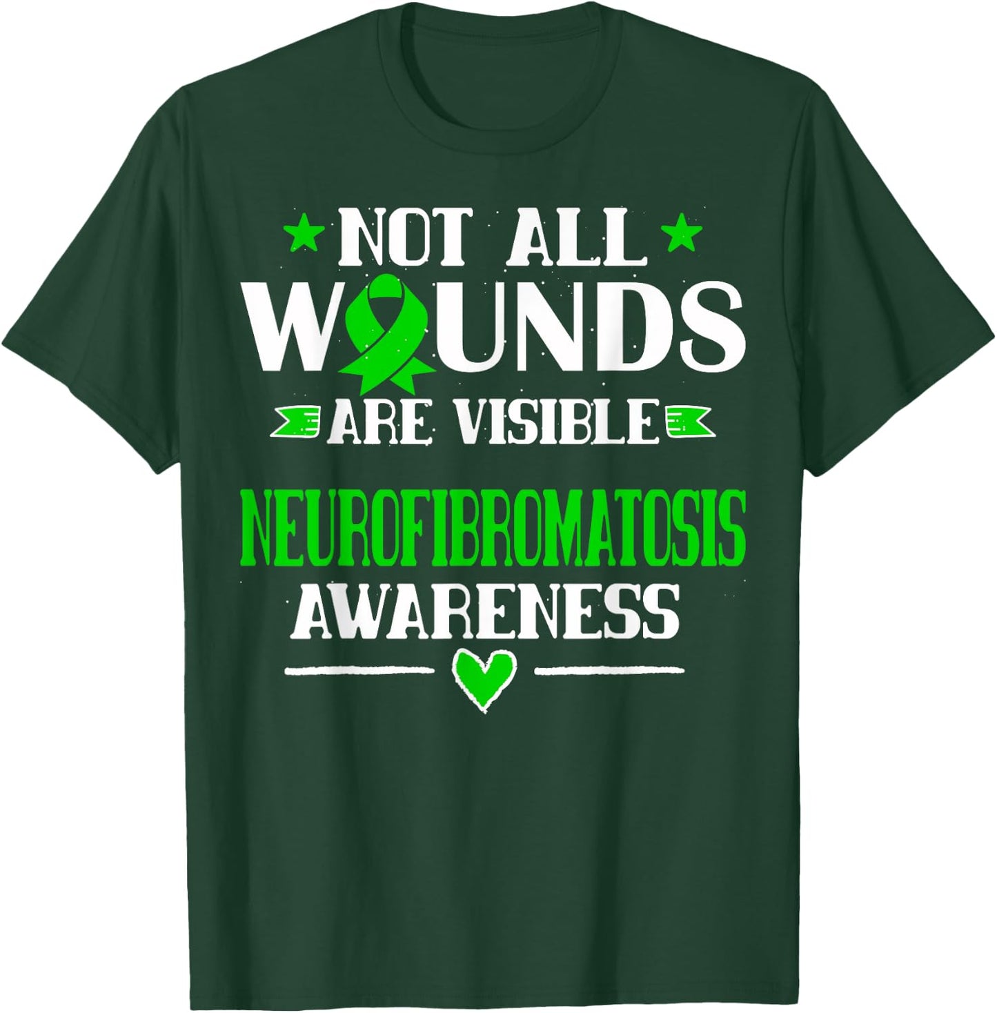 NF1 - Not All Wounds Are Visible Shirt T-Shirt - T-Shirt | Forest