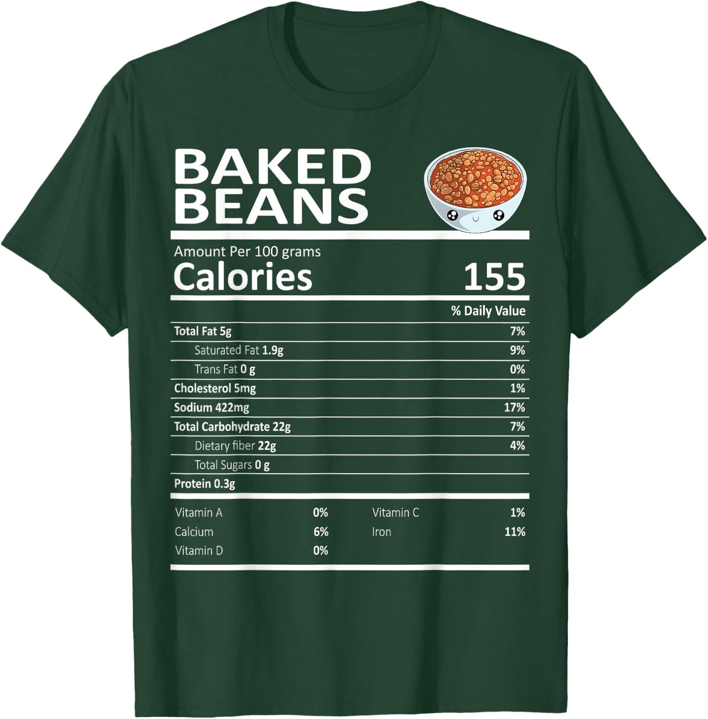 Baked Beans Nutritional Facts Thanksgiving X-Mas Gift Food T-Shirt - T-Shirt | Forest
