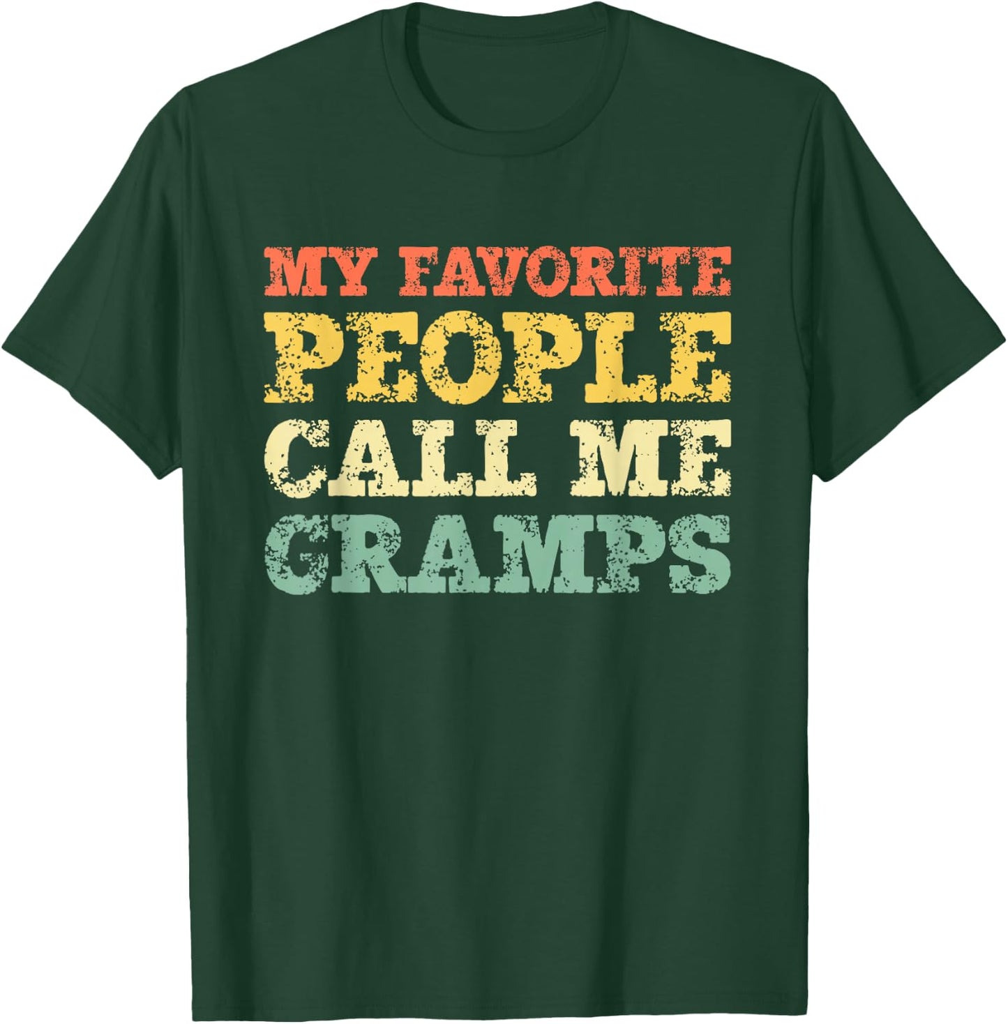 My Favorite People Call Me Gramps Vintage T-Shirt - T-Shirt | Forest