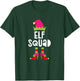 Elf Squad Shirt Matching Girl Christmas Elf Pajamas T-Shirt - T-Shirt | Forest