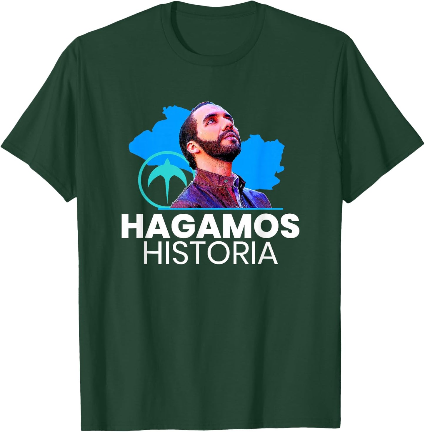 Hagamos Historia, Nayib Bukele, Nuevas Ideas Gift T-Shirt - T-Shirt | Forest