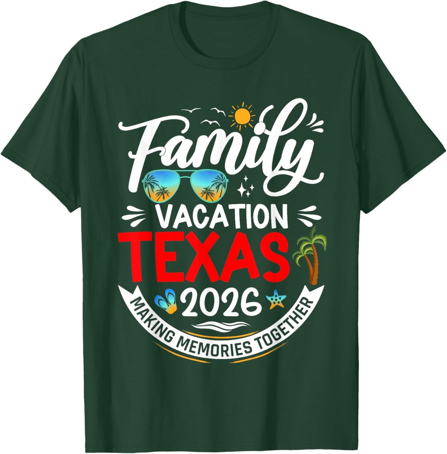 Family Vacation Texas 2026 Summer Matching Vacation 2026 T-Shirt - T-Shirt | Forest