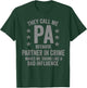 They Call Me Pa Because Partner in Crime Funny T-Shirt - T-Shirt | Forest