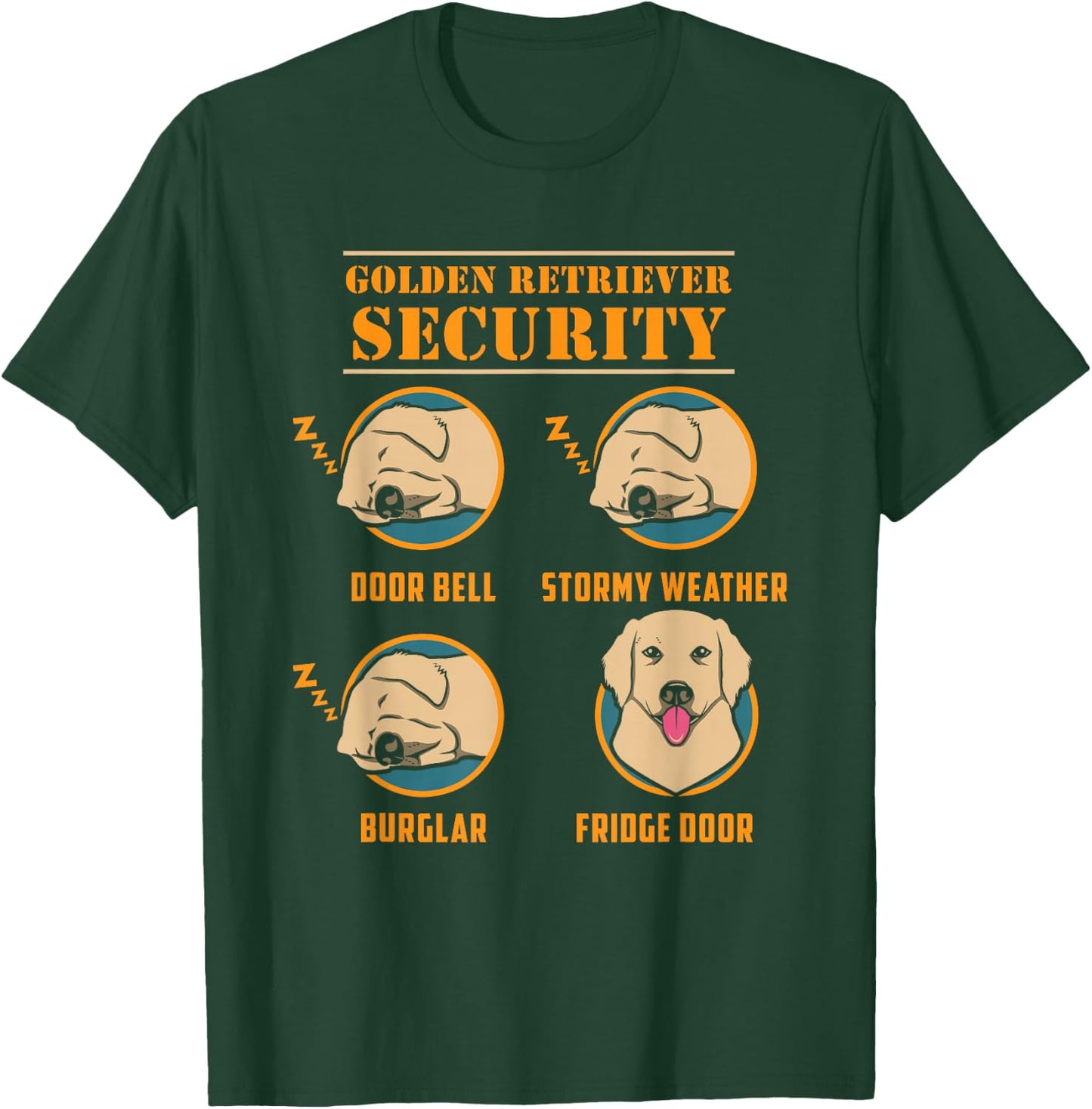 Golden Retriever Security Funny Dog Owner Design T-Shirt - T-Shirt | Forest