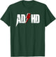 AD HD Women Kids Funny Awareness Gift ADHD T Shirt T-Shirt - T-Shirt | Forest