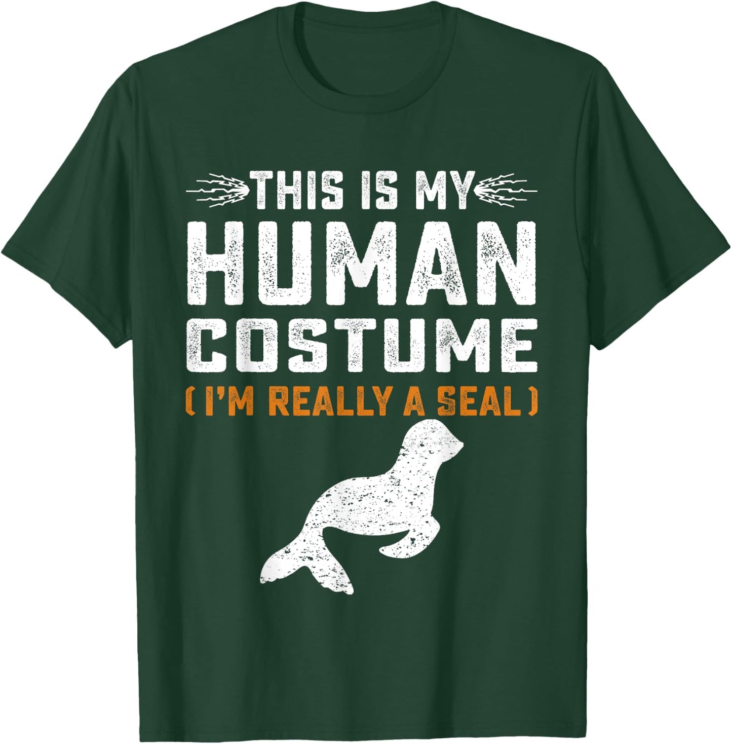 This Is My Human Costume Seal Lover Seal Animals Sea T-Shirt - T-Shirt | Forest
