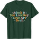Retro Admit It You Low Key Love Art Bruh Artist Art Teacher T-Shirt - T-Shirt | Forest