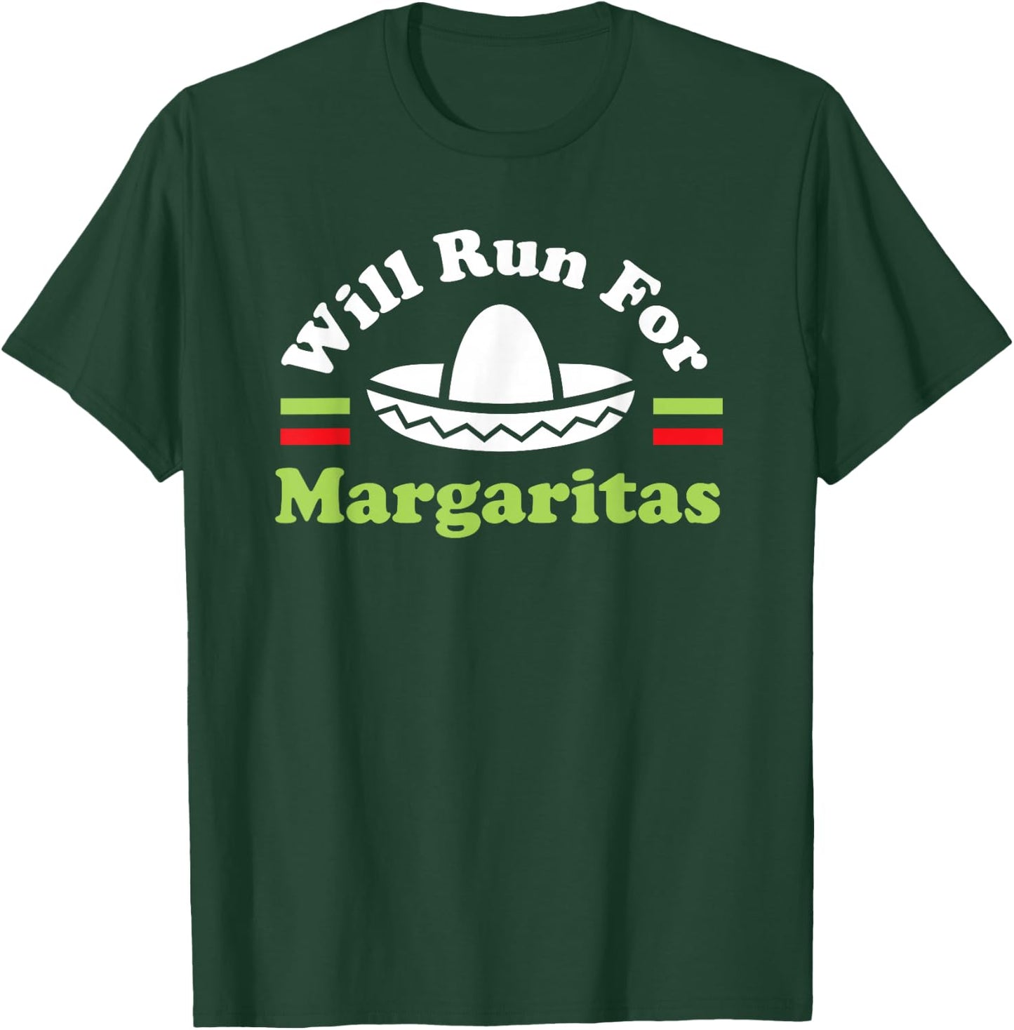 Cinco De Mayo Running - Will Run For Margaritas T-Shirt - T-Shirt | Forest