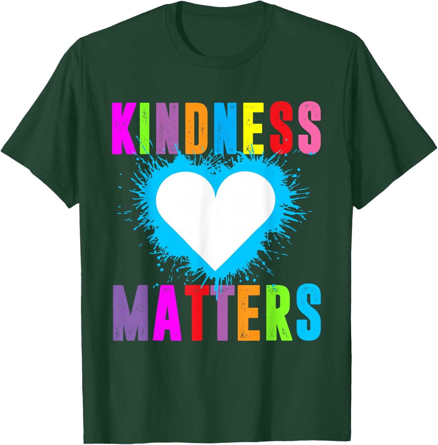 Kindness Matters Choose Kind Anti Bullying Movement Shirt T-Shirt - T-Shirt | Forest