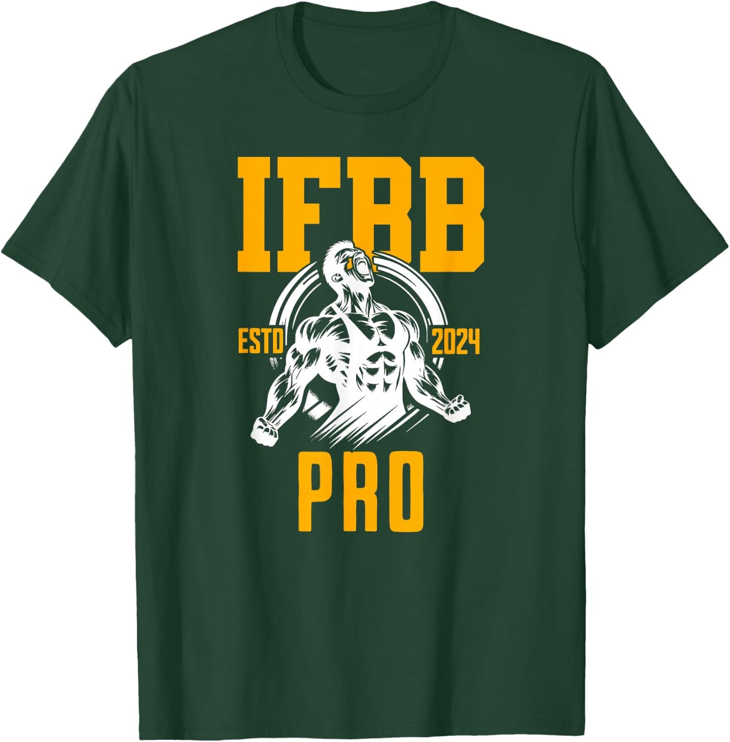IFBB Pro Established 2024 Professional Bodybuilder Graphic T-Shirt - T-Shirt | Forest
