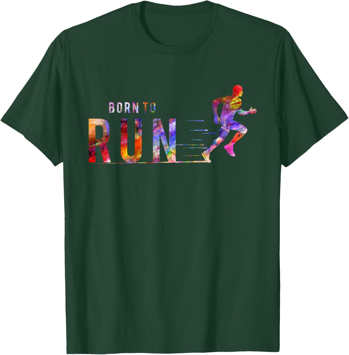 Born to Run Marathon Runner Sports Colorful T-Shirt - T-Shirt | Forest