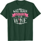 Will Trade Sister For Wine Drinker Vino T Shirt T-Shirt - T-Shirt | Forest