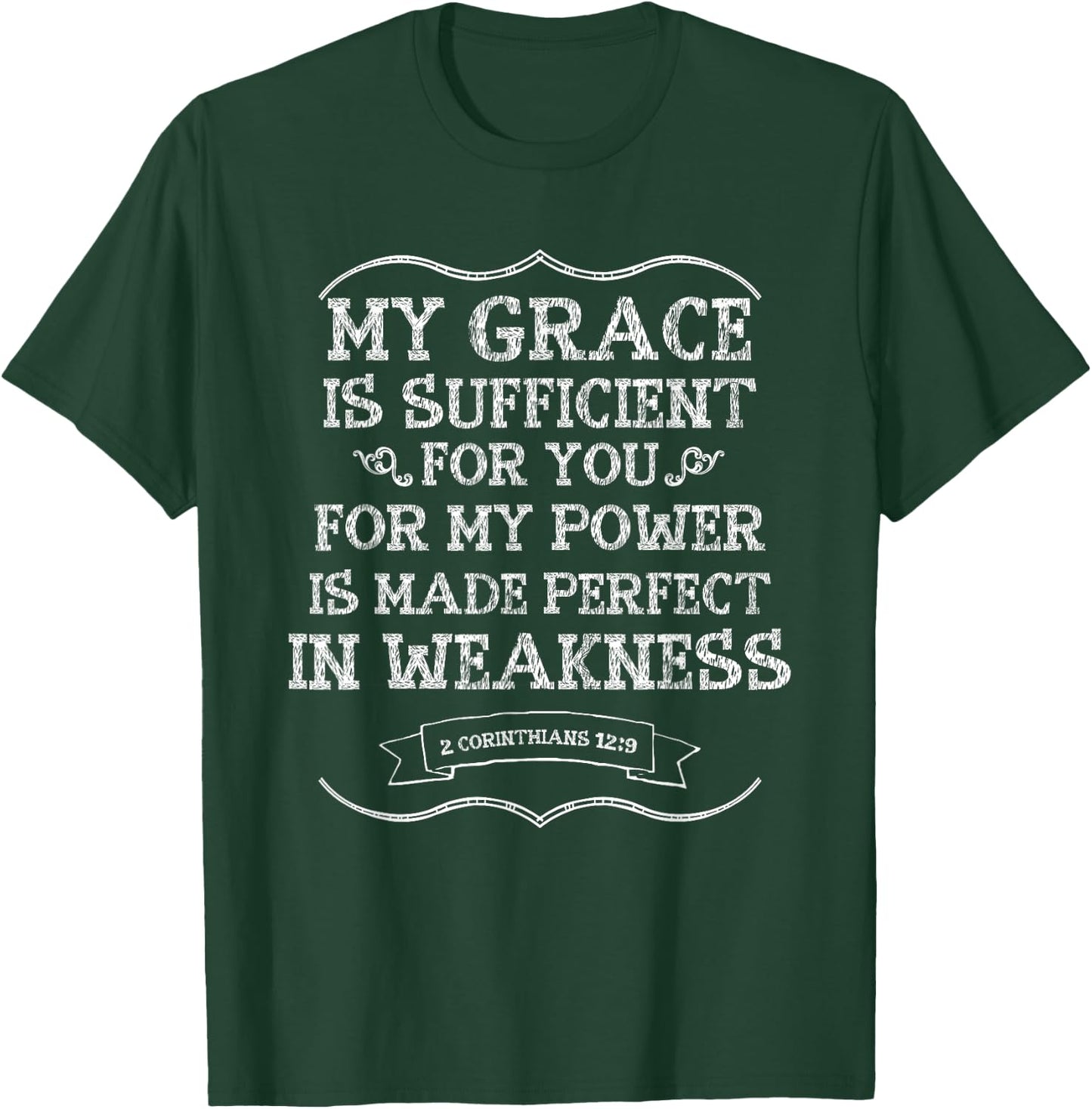 My Grace Is Sufficient 2 Corinthians 12:9 T-Shirt - T-Shirt | Forest