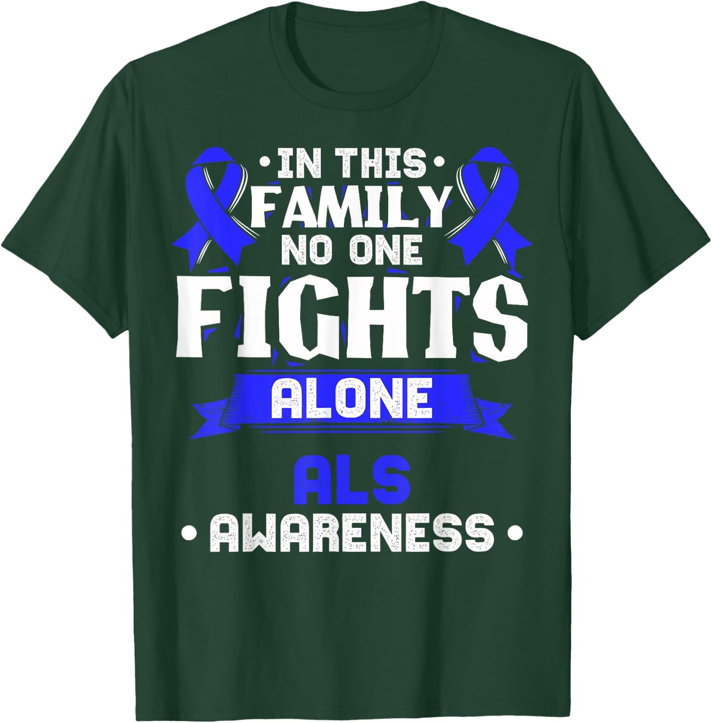 Gift MND Patients - ALS Awareness T-Shirt - T-Shirt | Forest