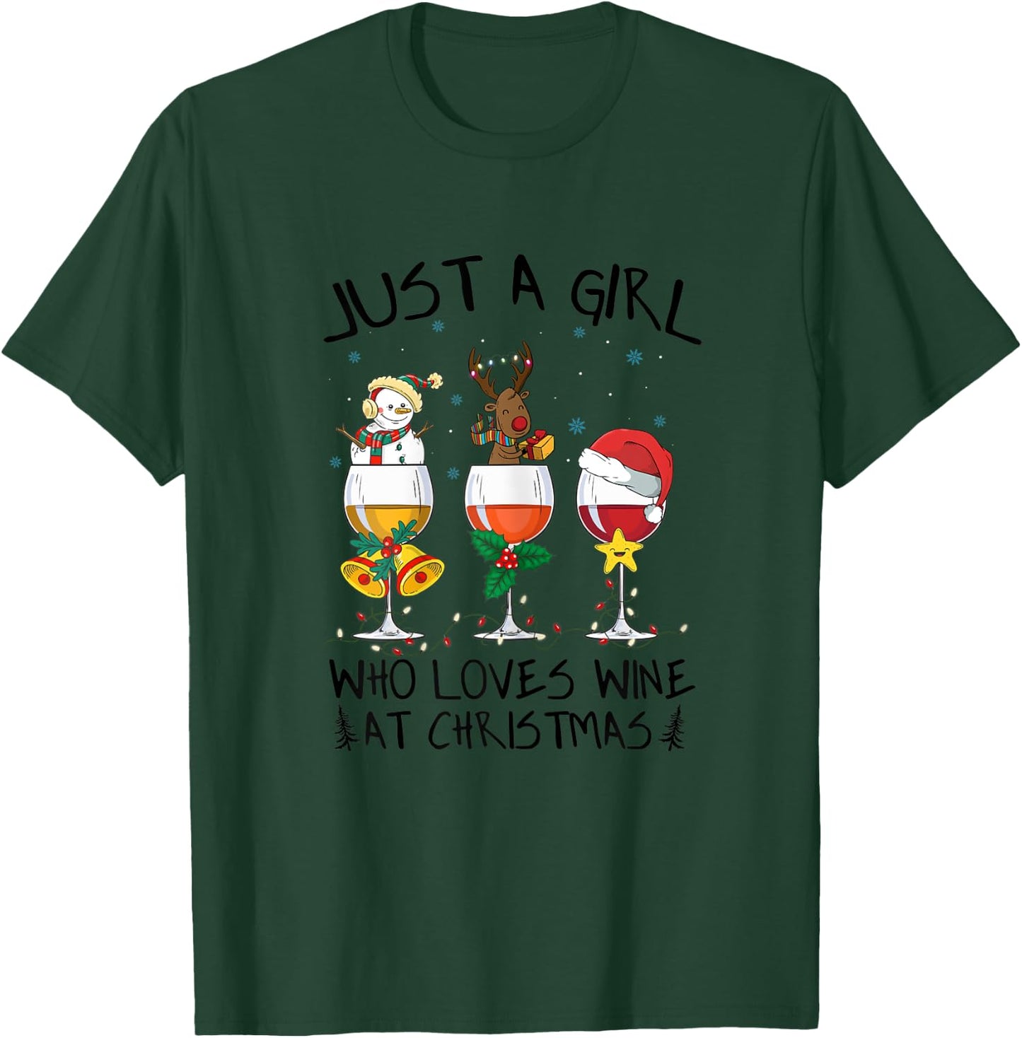 Just a girl who loves Wine at Christmas Costume Xmas gifts T-Shirt - T-Shirt | Forest