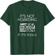 Not Hoarding If It's Tools Original Collector Gift T-Shirt - T-Shirt | Forest